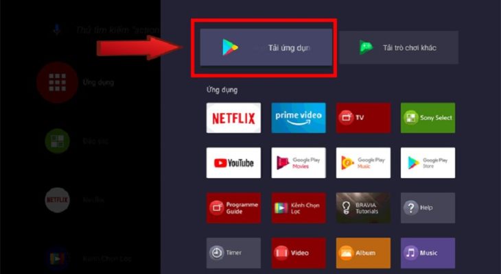 Hướng dẫn Cài đặt ứng dụng tivi Sony trong tích tắc