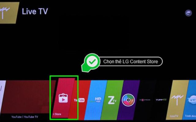 chọn vào mục LG Content Store