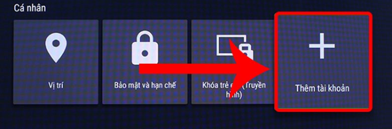 Chọn "Thêm tài khoản" tại mục cá nhân