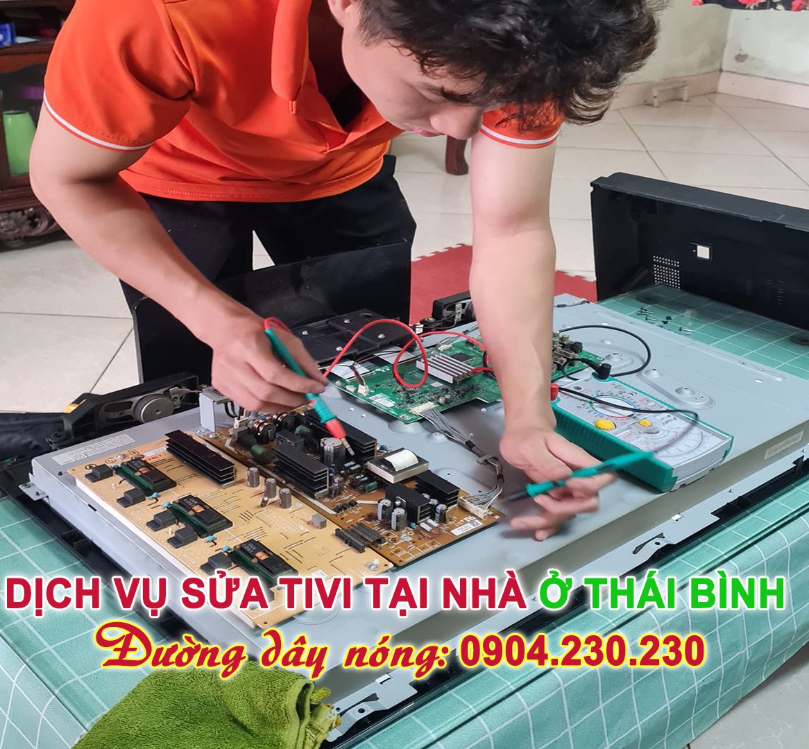 Sửa tivi tại Thái Bình | UY TÍN - GIÁ RẺ - THỢ GIỎI