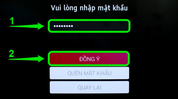 Nhập "Mật khẩu" (1) sau đó chọn "Đồng ý" (2) là xong.