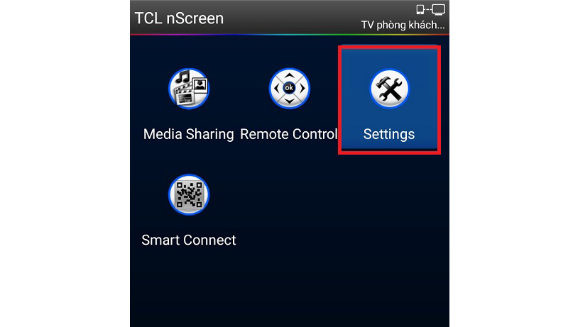 Hướng dẫn điều khiển tivi TCL bằng điện thoại