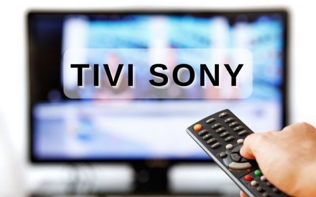 Tivi Sony bị treo màn hình và cách khắc phục đơn giản