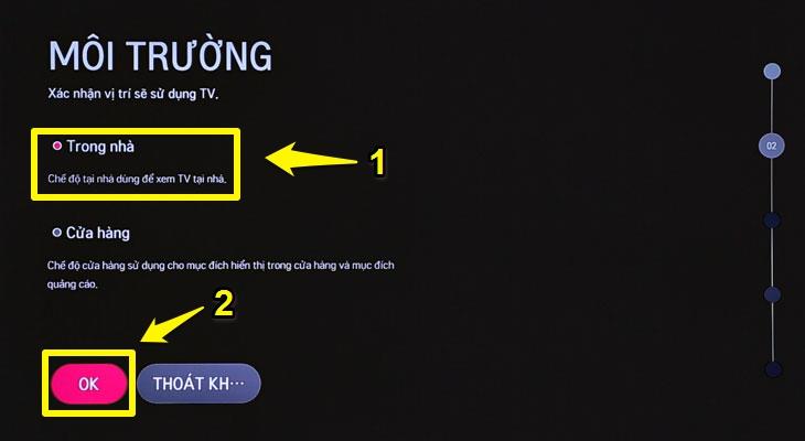 Bạn chọn môi trường là "Trong nhà"/"In House" (1), sau đó nhấn chọn tiếp chữ "OK" (2).