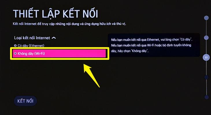Bạn chọn loại kết nối internet là "Không dây (Wi-Fi)".