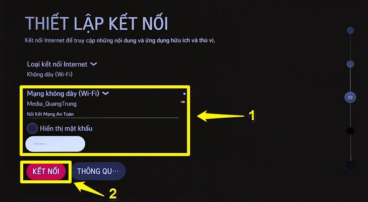 Chọn tên mạng internet và nhập đúng mật khẩu