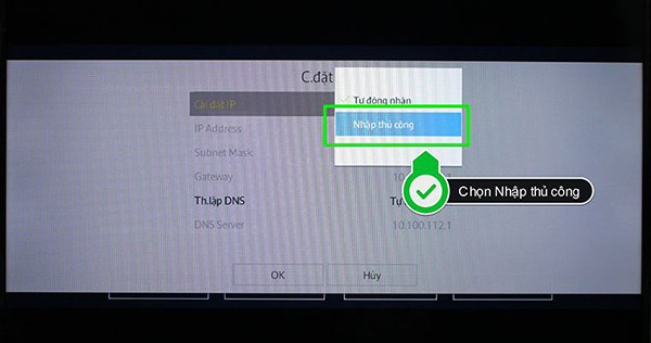 Hướng dẫn các bước cài đặt IP và DNS mạng smart tivi Samsung