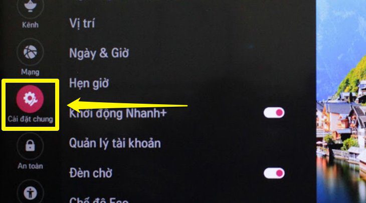 Chọn Cài đặt chung trên tivi.