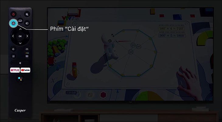 Nhấn phím Cài đặt trên remote