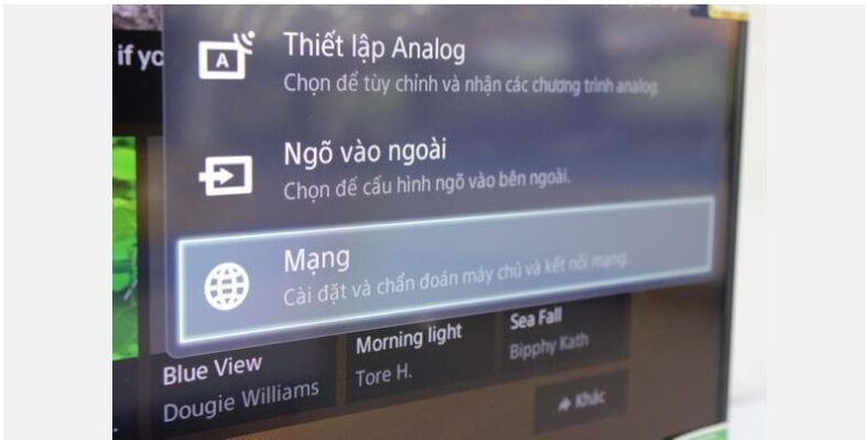 Hướng dẫn chi tiết kết nối mạng cho tivi Sony Bravia