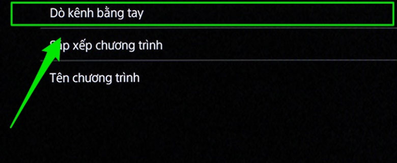 Chọn cách dò kênh thủ công