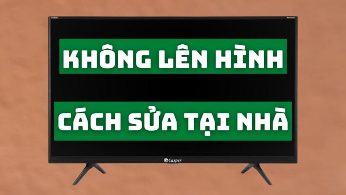 Tivi Casper không lên hình