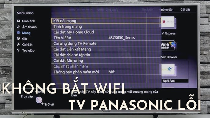 Tivi Panasonic bị lỗi không truy cập mạng