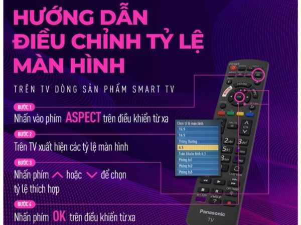 Điều chỉnh tỷ lệ màn hình trên Smart Tivi Panasonic