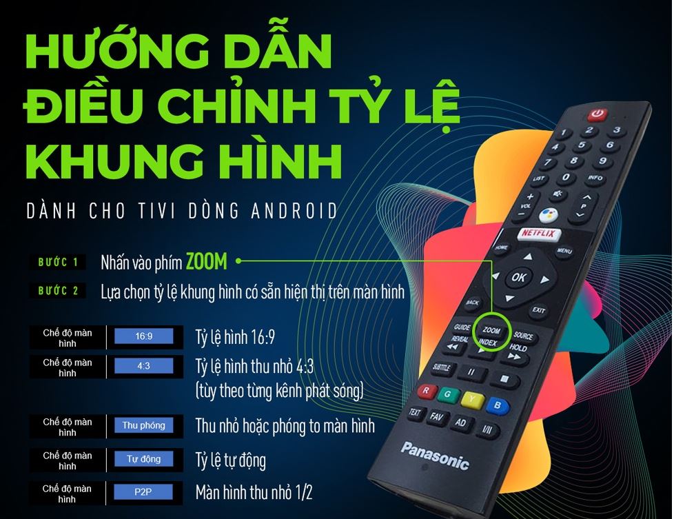 Điều chỉnh tỷ lệ màn hình Android tivi Panasonic