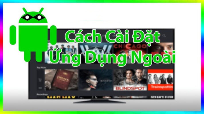 Cài đặt file APK trên tivi Panasonic