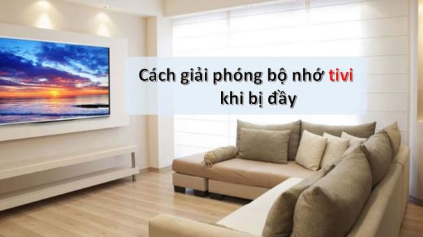 Cách giải phóng bộ nhớ tivi Panasonic