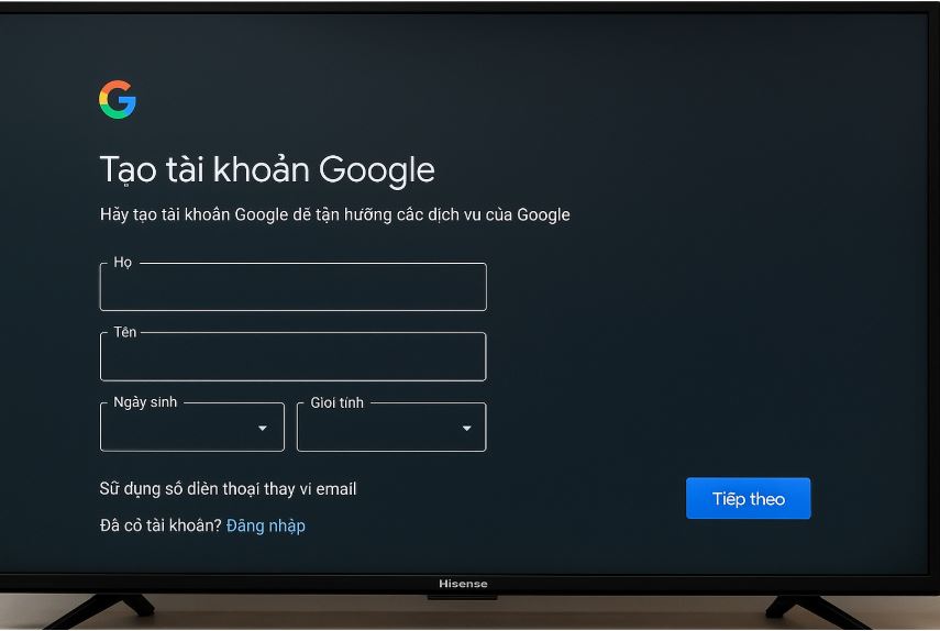 Cách tạo tài khoản Google trên tivi Hisense